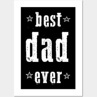 Best dad ever Posters and Art